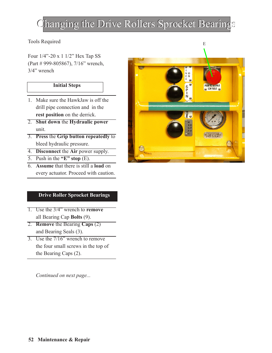 Changing the drive rollers sprocket bearings | Hawk Industries Hawkjaw Sr. 100K-2GSR M100K Serial Numbers 141 to 200 User Manual | Page 54 / 215