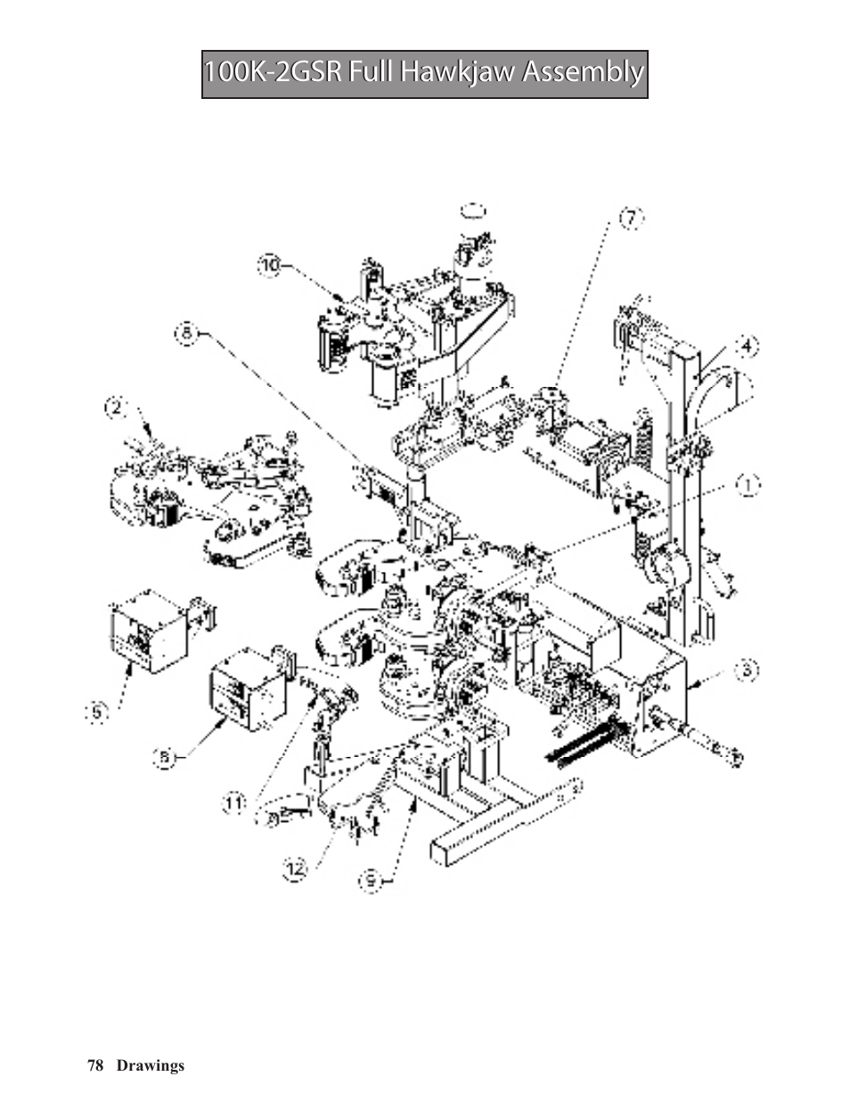 100k-2gsr full hawkjaw assembly | Hawk Industries Hawkjaw Sr. 100K-2GSR M100K Serial Numbers 141 to 200 User Manual | Page 80 / 215