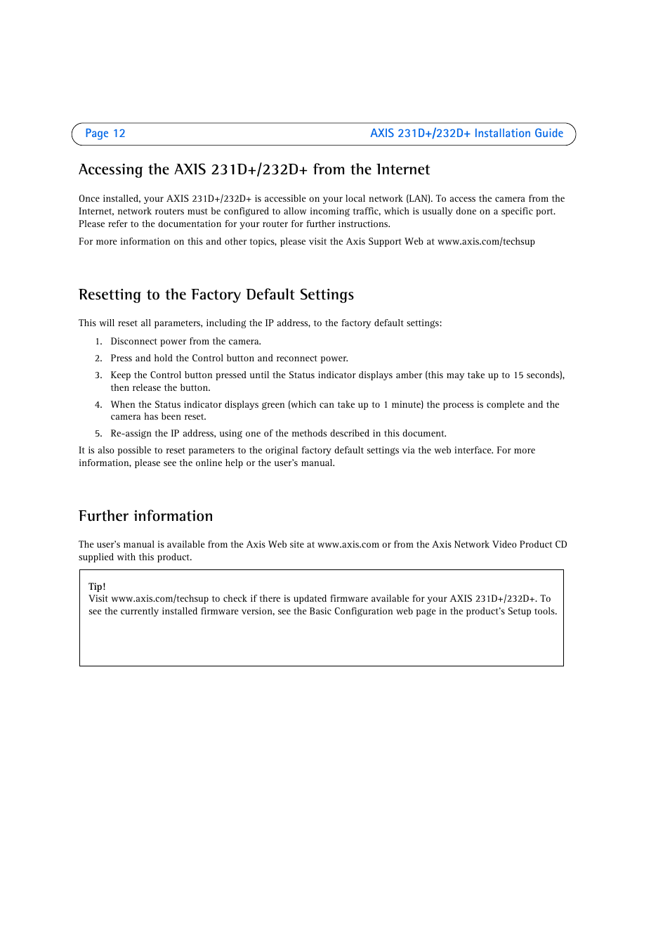 Resetting to the factory default settings, Further information | Axis Communications 231D User Manual | Page 12 / 54