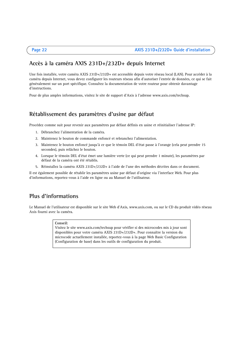 Rétablissement des paramètres d'usine par défaut, Plus d'informations | Axis Communications 231D User Manual | Page 22 / 54