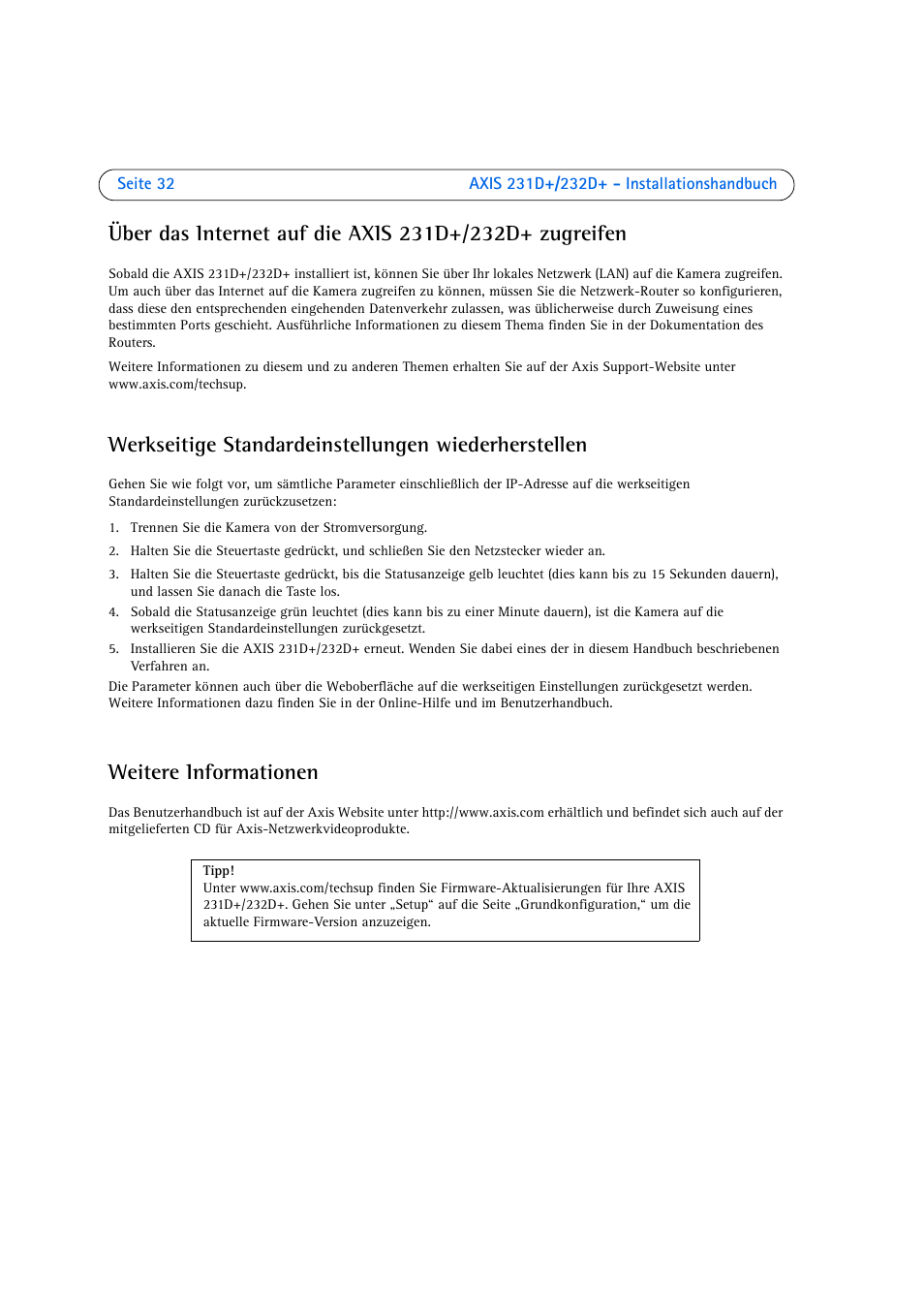 Werkseitige standardeinstellungen wiederherstellen, Weitere informationen | Axis Communications 231D User Manual | Page 32 / 54