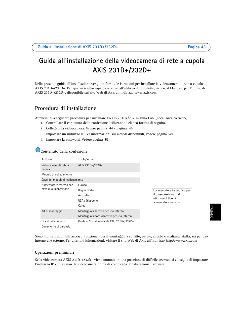 Procedura di installazione | Axis Communications 231D User Manual | Page 43 / 54
