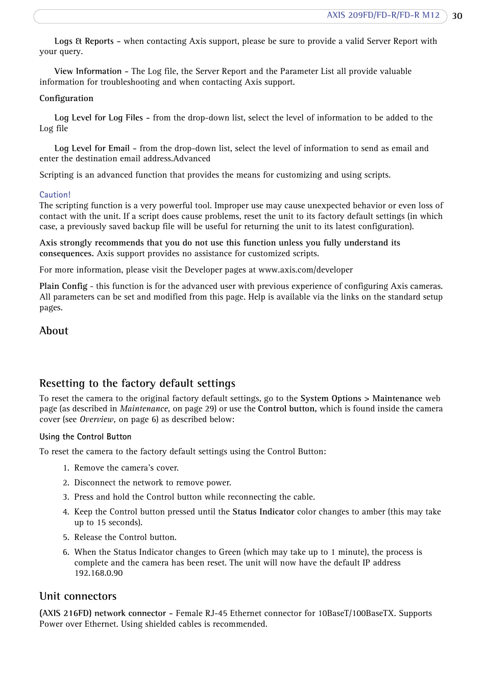 About, Resetting to the factory default settings, Unit connectors | Axis Communications FD-R M12 User Manual | Page 30 / 45