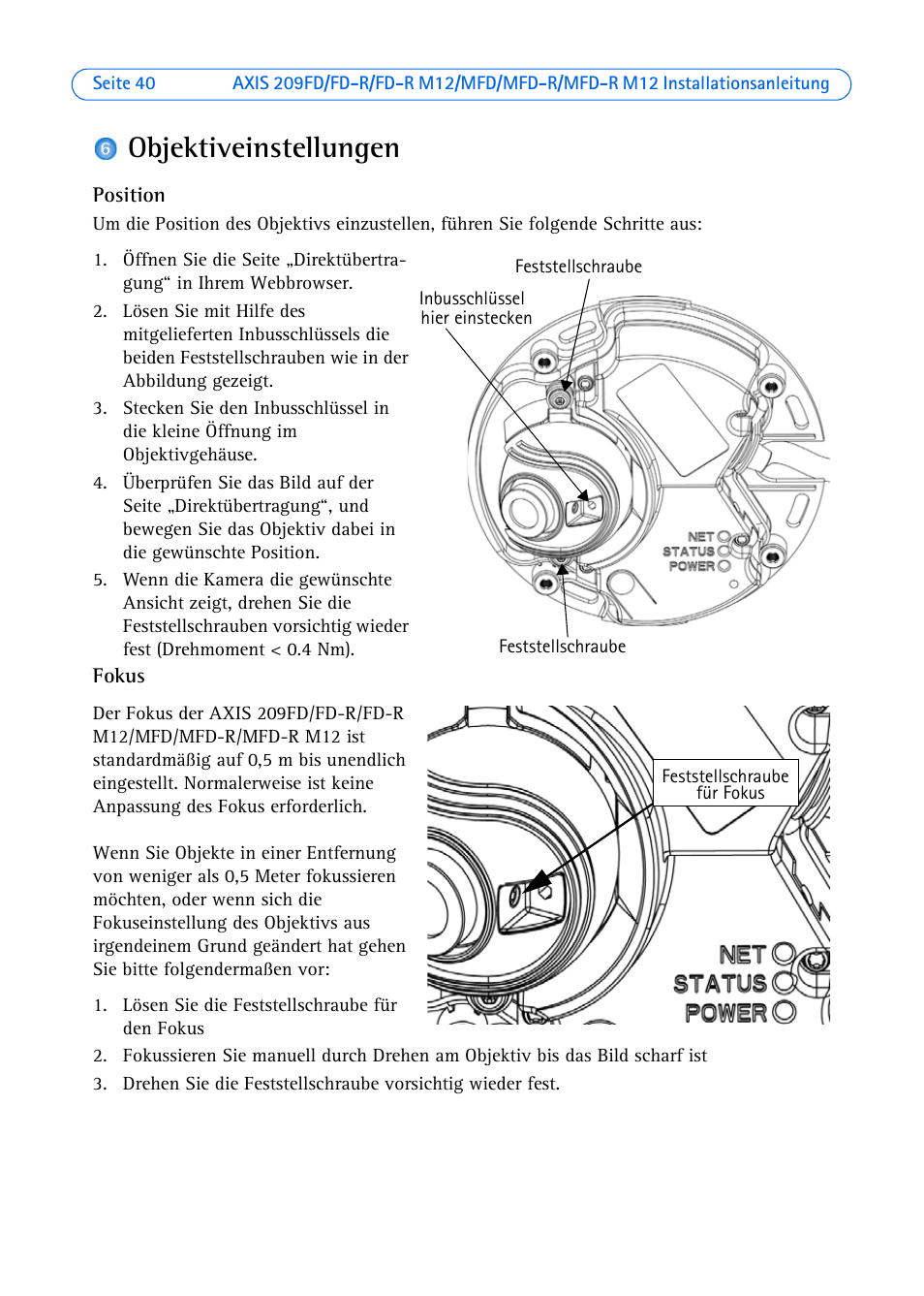 Objektiveinstellungen, He seite 40), Seite 40 | Axis Communications 209MFD User Manual | Page 40 / 73