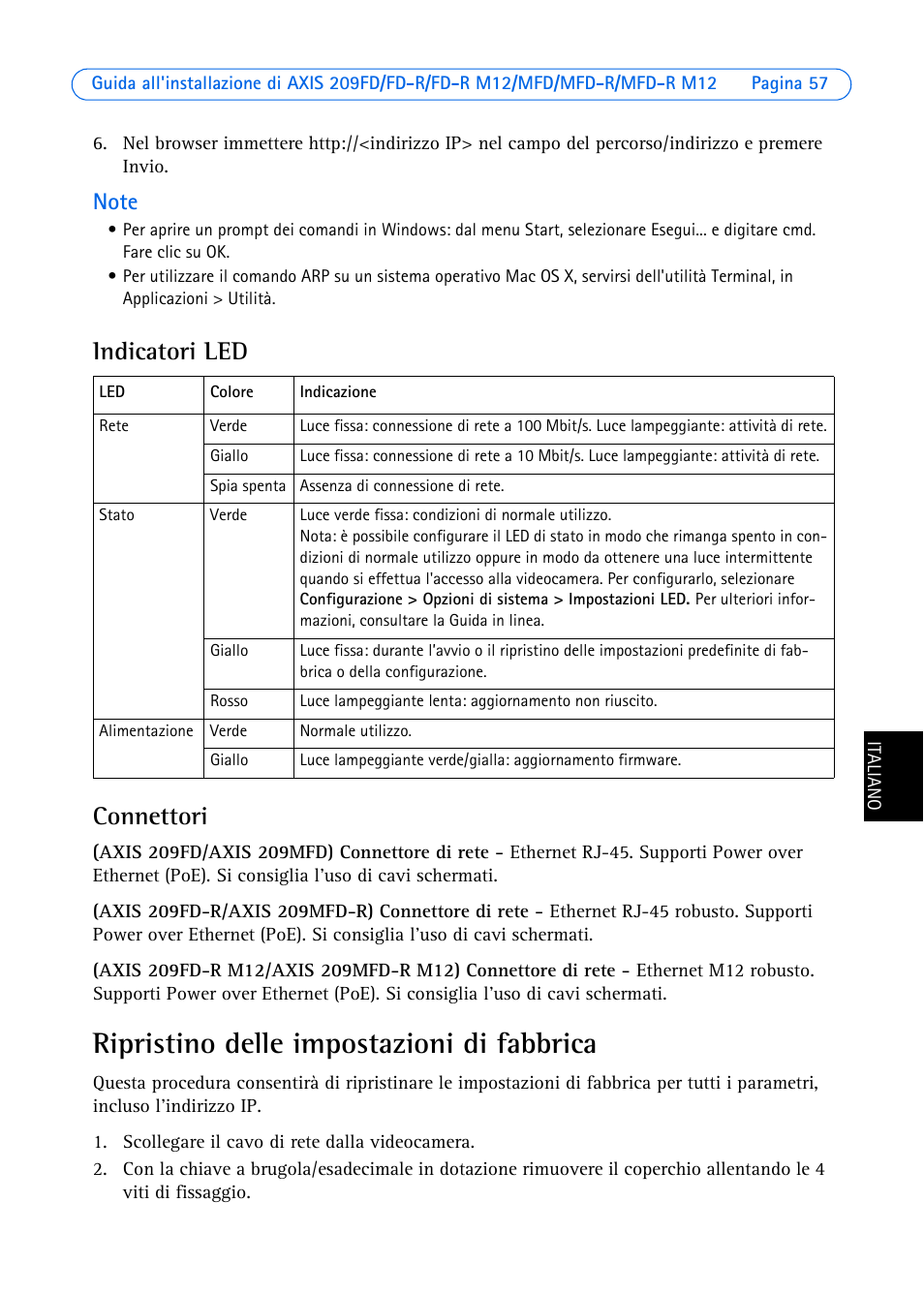 Indicatori led, Connettori, Ripristino delle impostazioni di fabbrica | Indicatori led connettori | Axis Communications 209MFD User Manual | Page 57 / 73