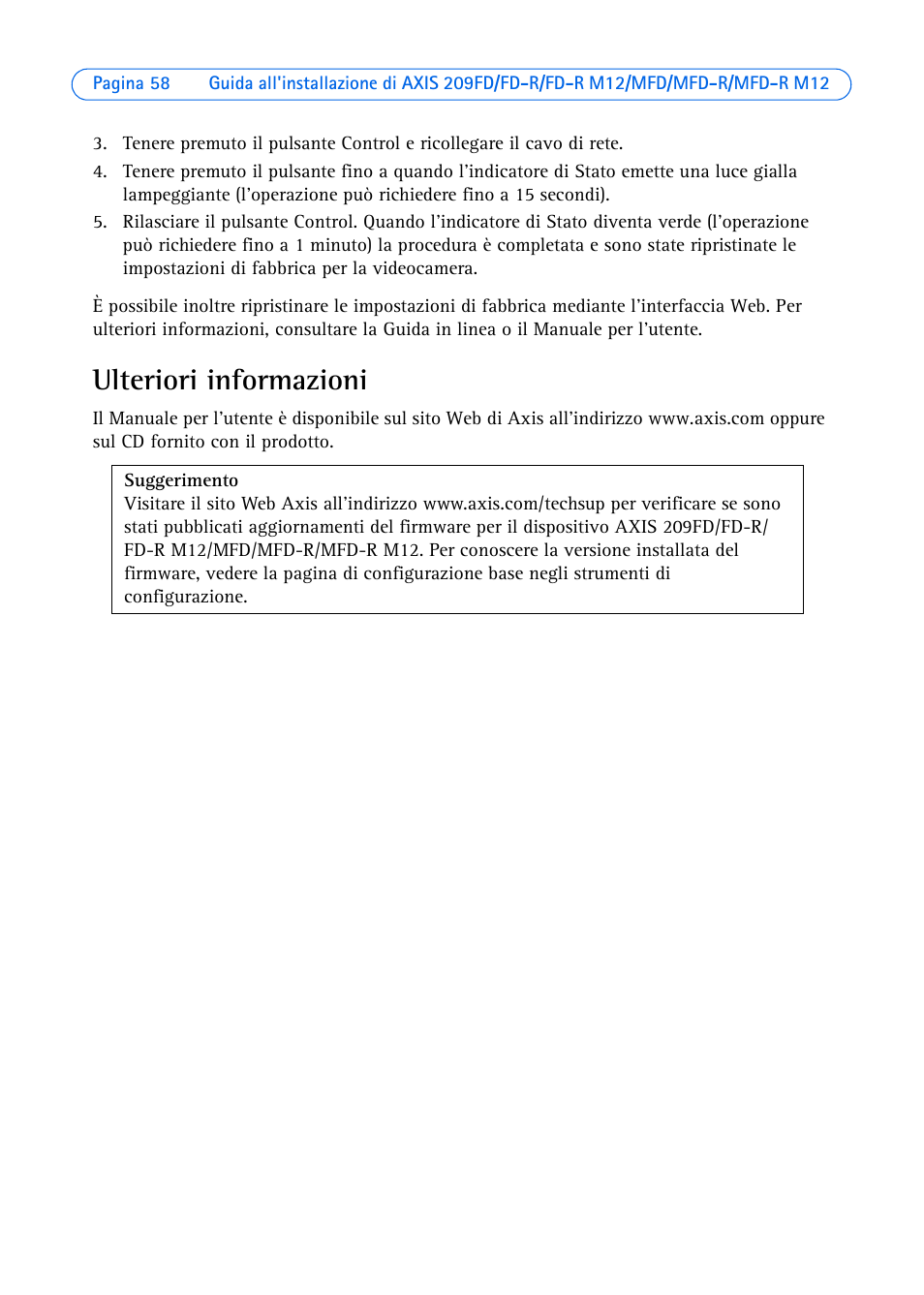 Ulteriori informazioni | Axis Communications 209MFD User Manual | Page 58 / 73