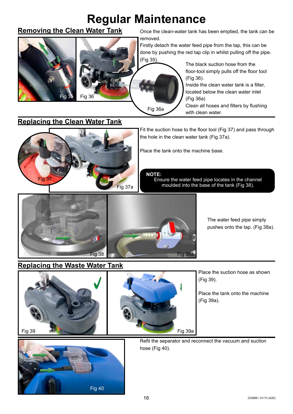 Regular maintenance, Removing the clean water tank, Replacing the clean water tank | Replacing the waste water tank | NaceCare Solutions TTB516 User Manual | Page 16 / 24