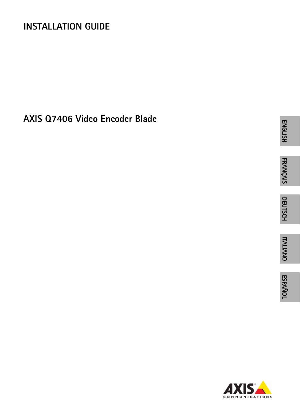 Axis Communications Video Encoder Blade AXIS Q7406 User Manual | 92 pages