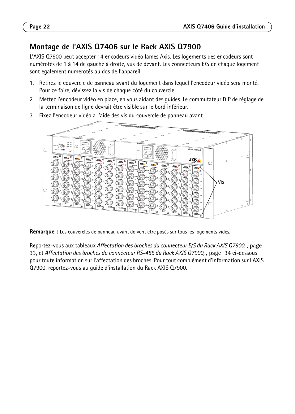 Montage de l’axis q7406 sur le rack axis q7900 | Axis Communications Video Encoder Blade AXIS Q7406 User Manual | Page 22 / 92