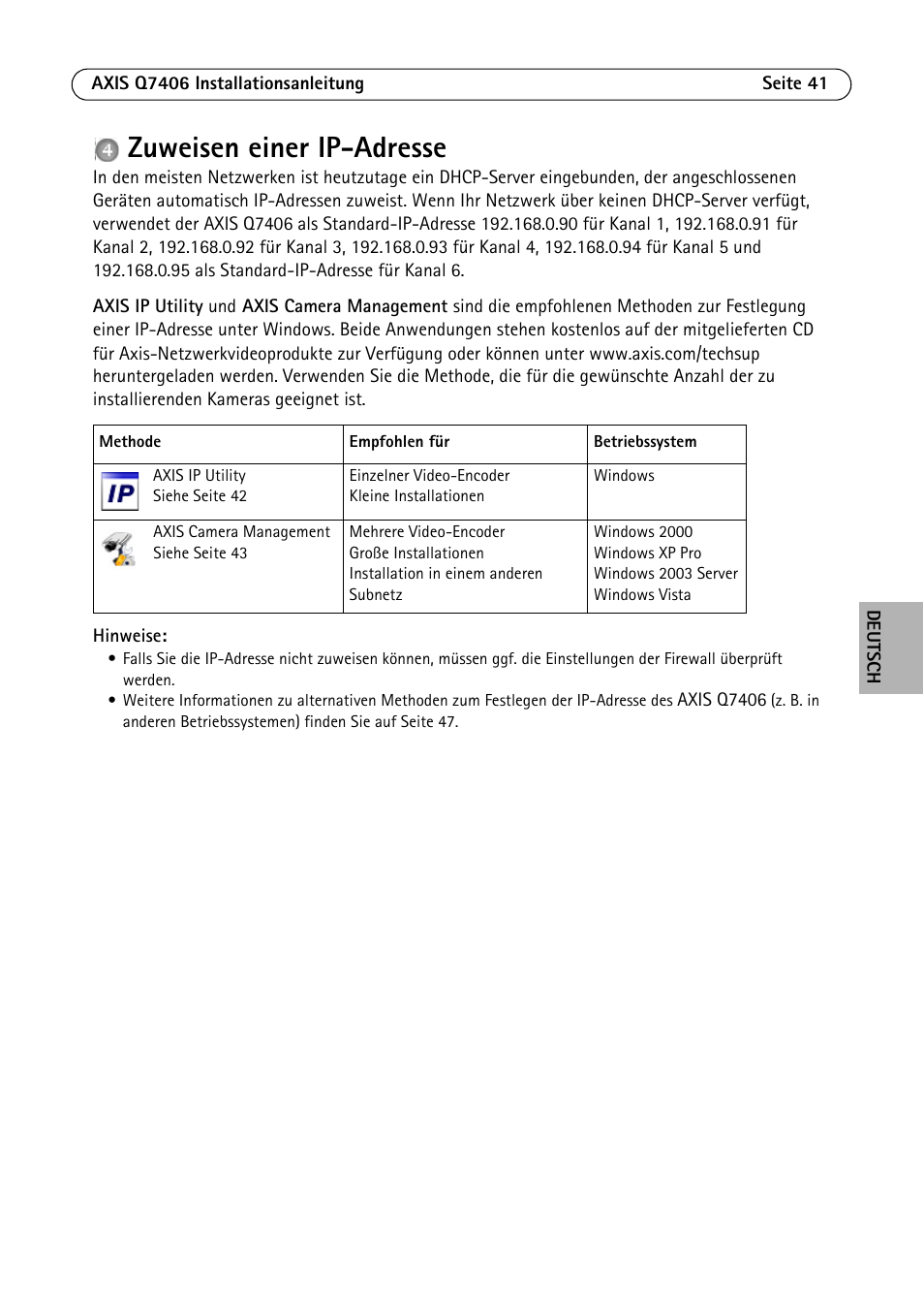 Zuweisen einer ip-adresse, Dresse. siehe seite 41 | Axis Communications Video Encoder Blade AXIS Q7406 User Manual | Page 41 / 92