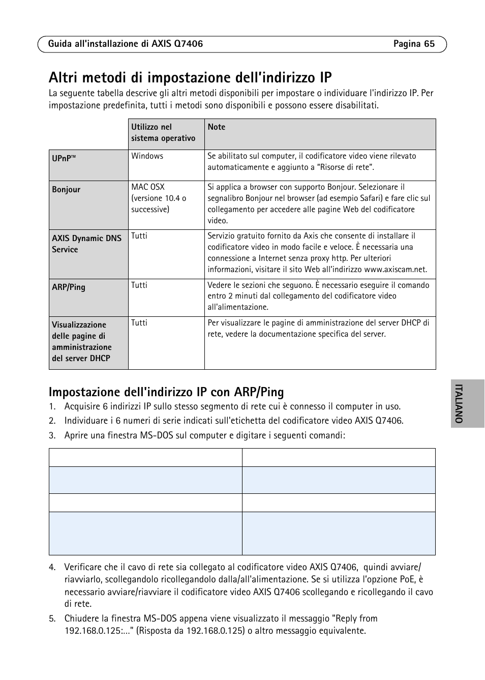 Altri metodi di impostazione dell’indirizzo ip, Impostazione dell'indirizzo ip con arp/ping | Axis Communications Video Encoder Blade AXIS Q7406 User Manual | Page 65 / 92