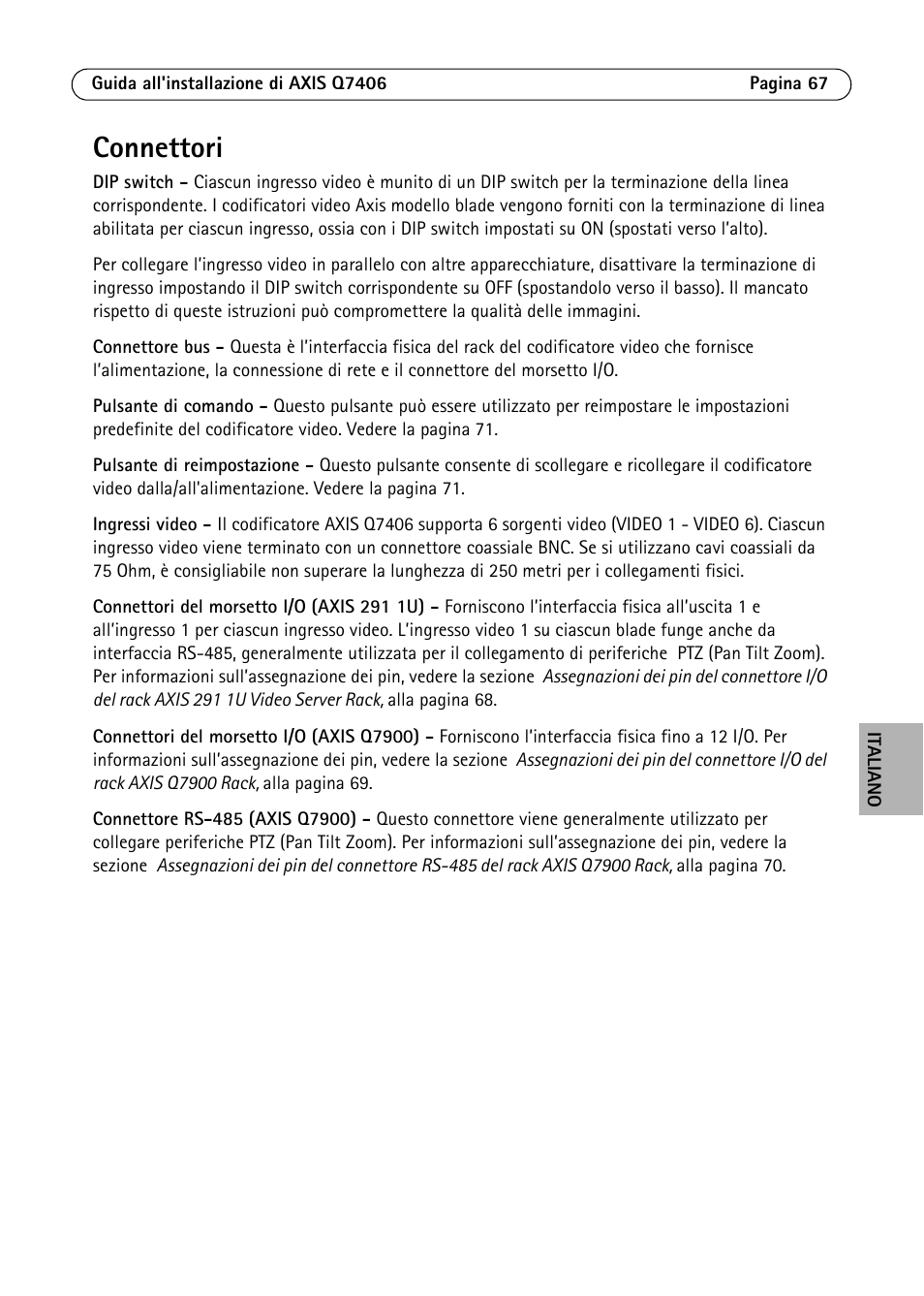 Connettori | Axis Communications Video Encoder Blade AXIS Q7406 User Manual | Page 67 / 92