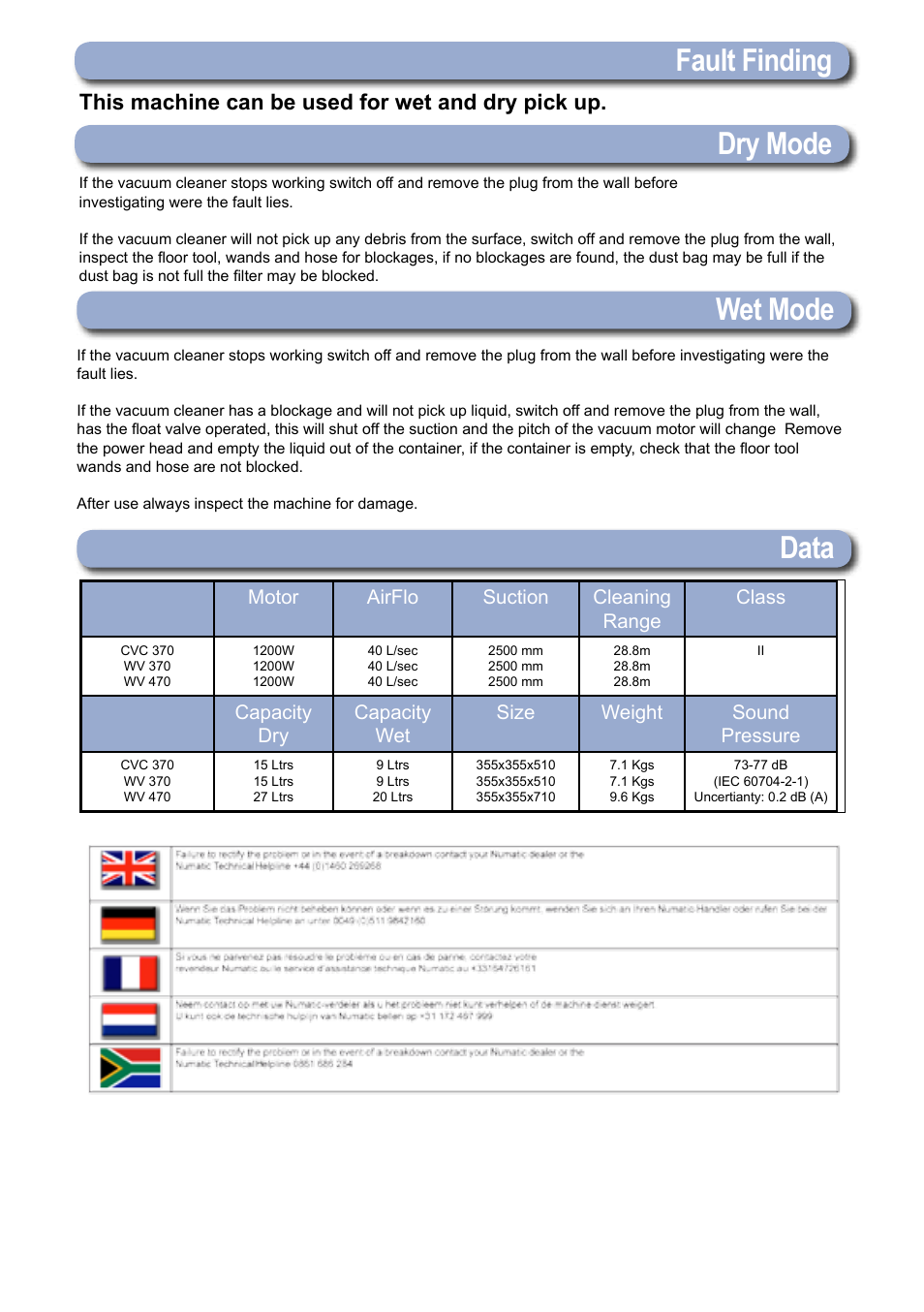 Fault finding, Dry mode, Wet mode | Data, This machine can be used for wet and dry pick up, Motor airflo suction cleaning range class | NaceCare Solutions WV800 User Manual | Page 12 / 14