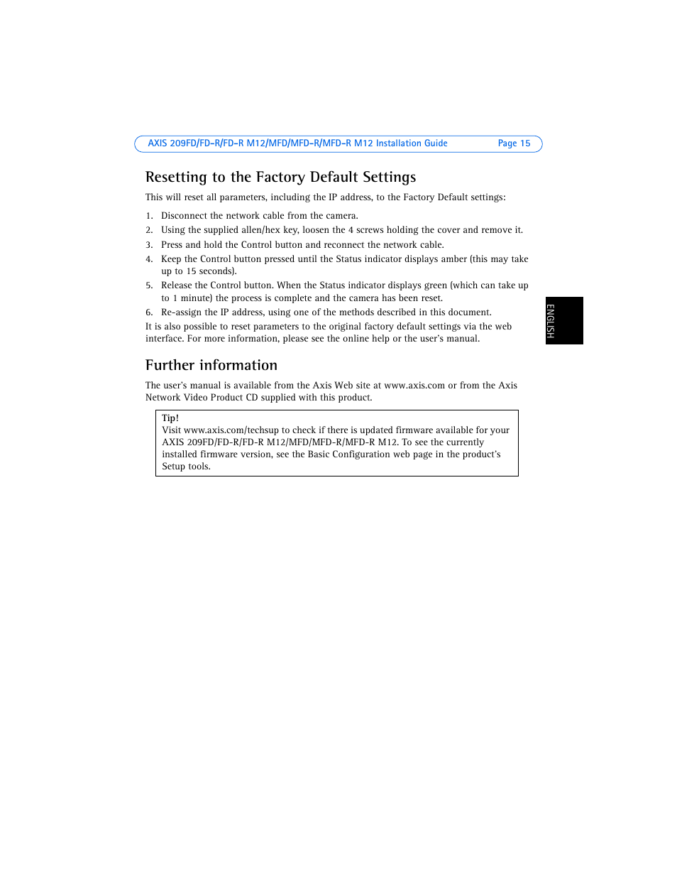 Resetting to the factory default settings, Further information | Axis Communications 209MFD-R M12 User Manual | Page 15 / 73