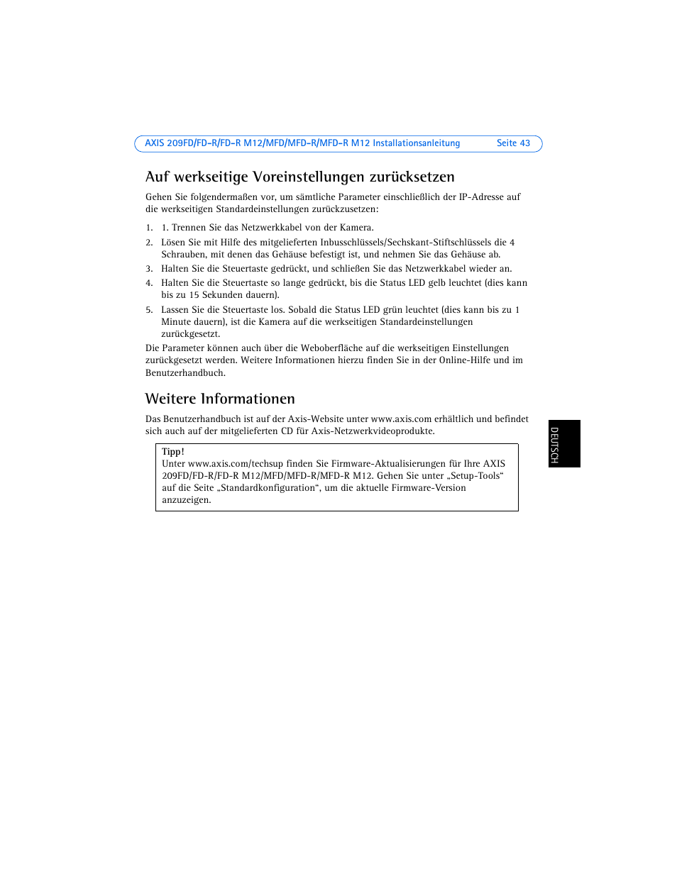 Auf werkseitige voreinstellungen zurücksetzen, Weitere informationen | Axis Communications 209MFD-R M12 User Manual | Page 43 / 73