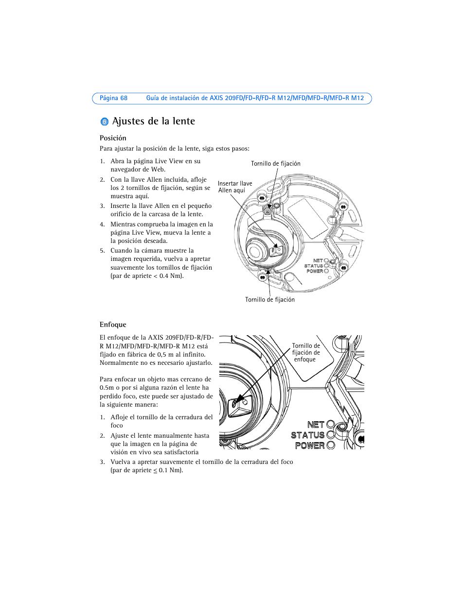 Ajustes de la lente | Axis Communications 209MFD-R M12 User Manual | Page 68 / 73