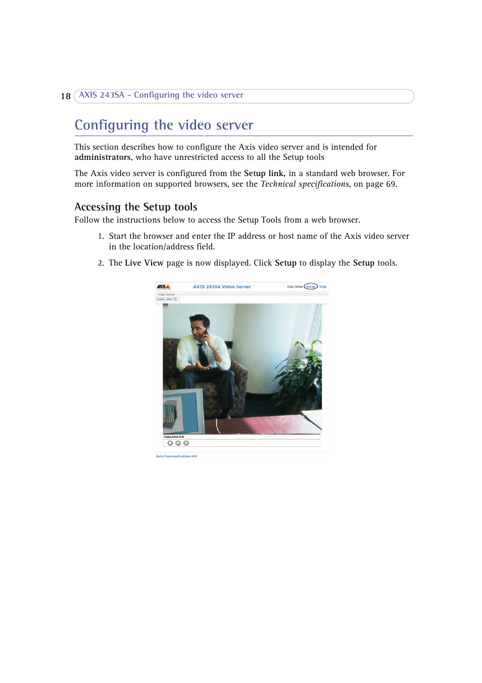 Configuring the video server, Accessing the setup tools | Axis Communications 243SA User Manual | Page 18 / 86