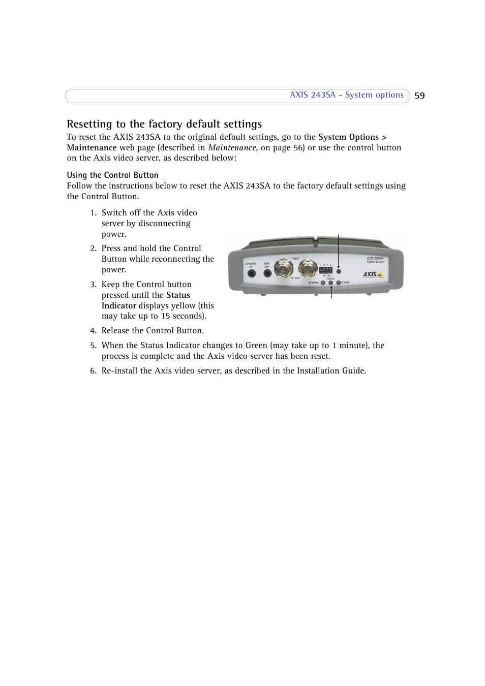 Resetting to the factory default settings | Axis Communications 243SA User Manual | Page 59 / 86