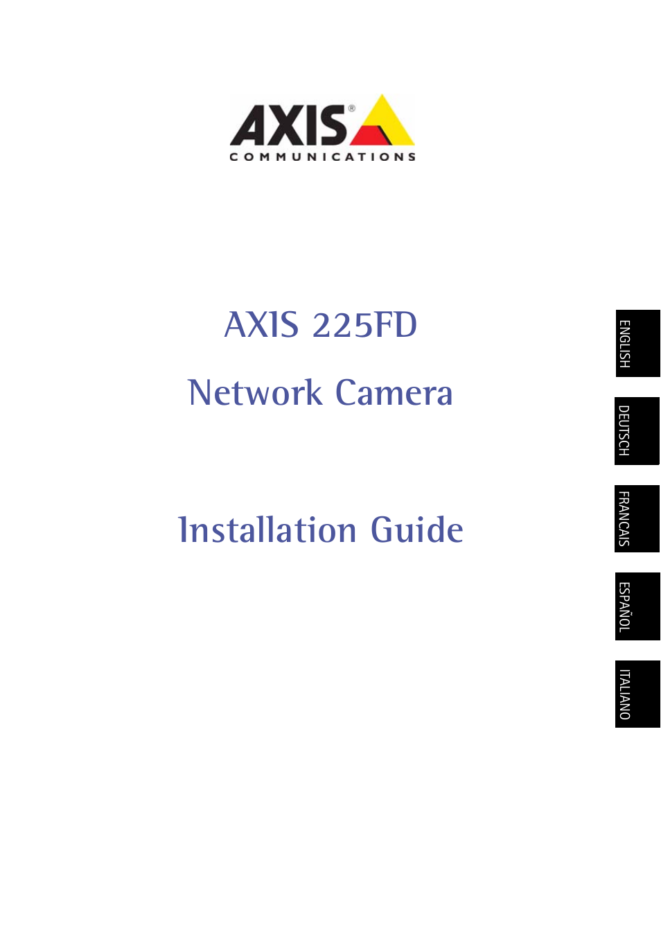 Axis Communications 225FD User Manual | 74 pages