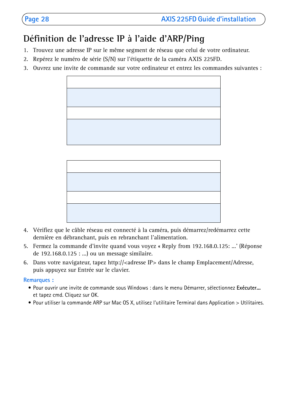 Définition de l'adresse ip à l'aide d'arp/ping | Axis Communications 225FD User Manual | Page 28 / 74