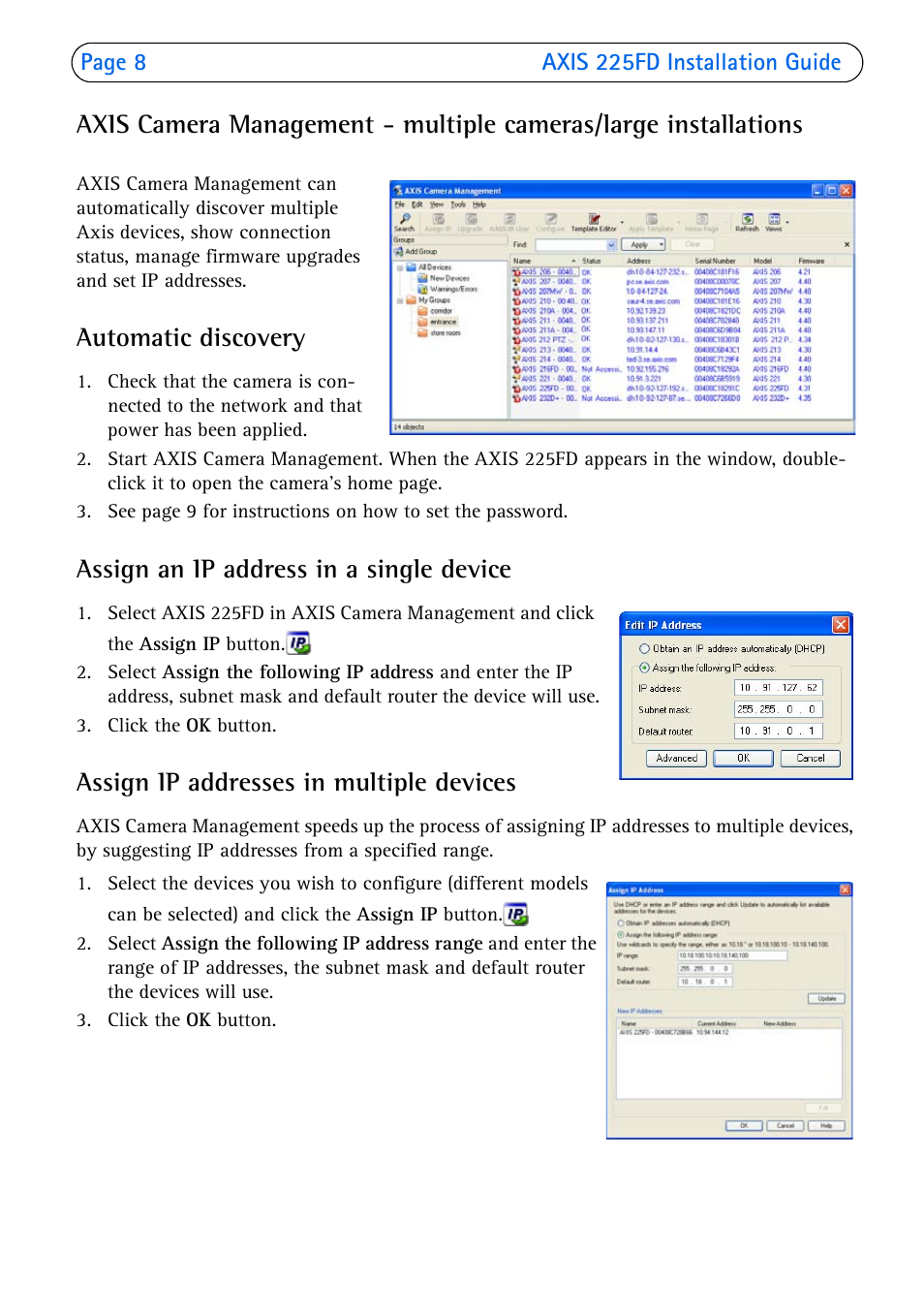 Automatic discovery, Assign an ip address in a single device, Assign ip addresses in multiple devices | Axis Communications 225FD User Manual | Page 8 / 74