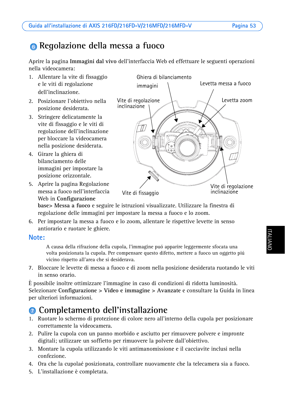 Completamento dell'installazione, Regolazione della messa a fuoco | Axis Communications 216MFD User Manual | Page 53 / 74