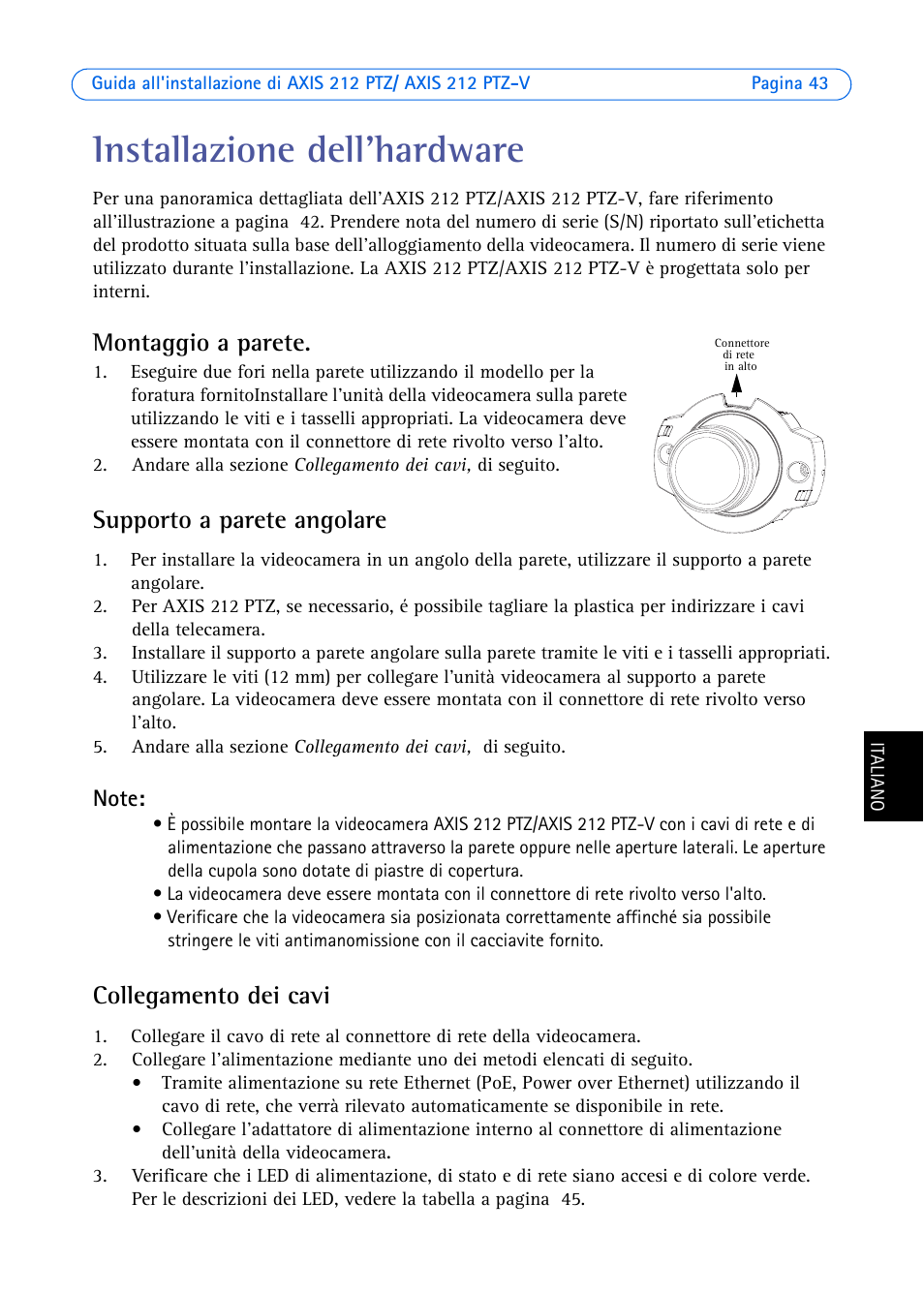 Installazione dell'hardware, Montaggio a parete, Supporto a parete angolare | Collegamento dei cavi | Axis Communications 212 PTZ-V User Manual | Page 43 / 69
