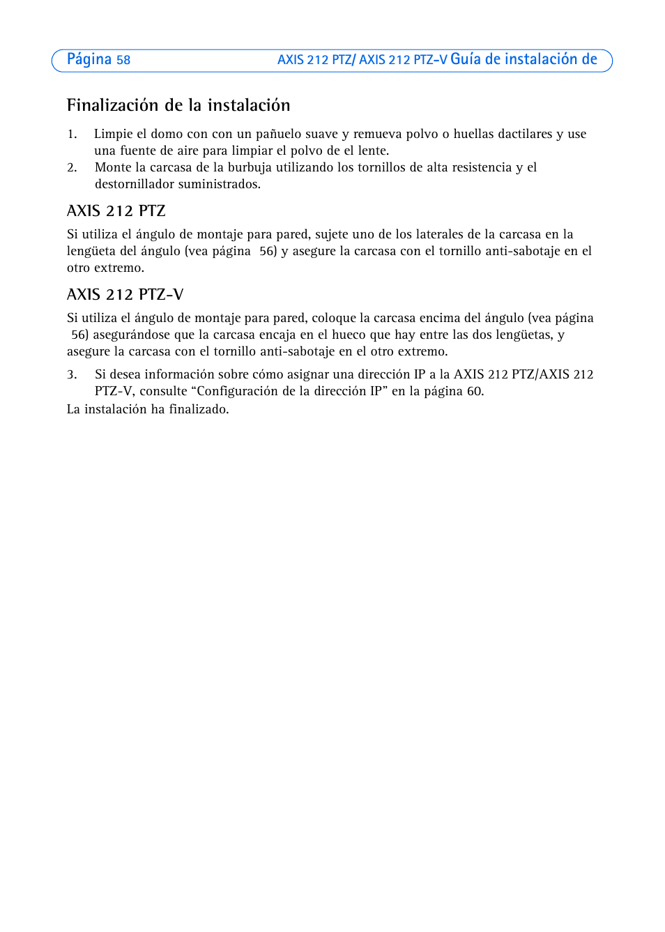 Finalización de la instalación | Axis Communications 212 PTZ-V User Manual | Page 58 / 69