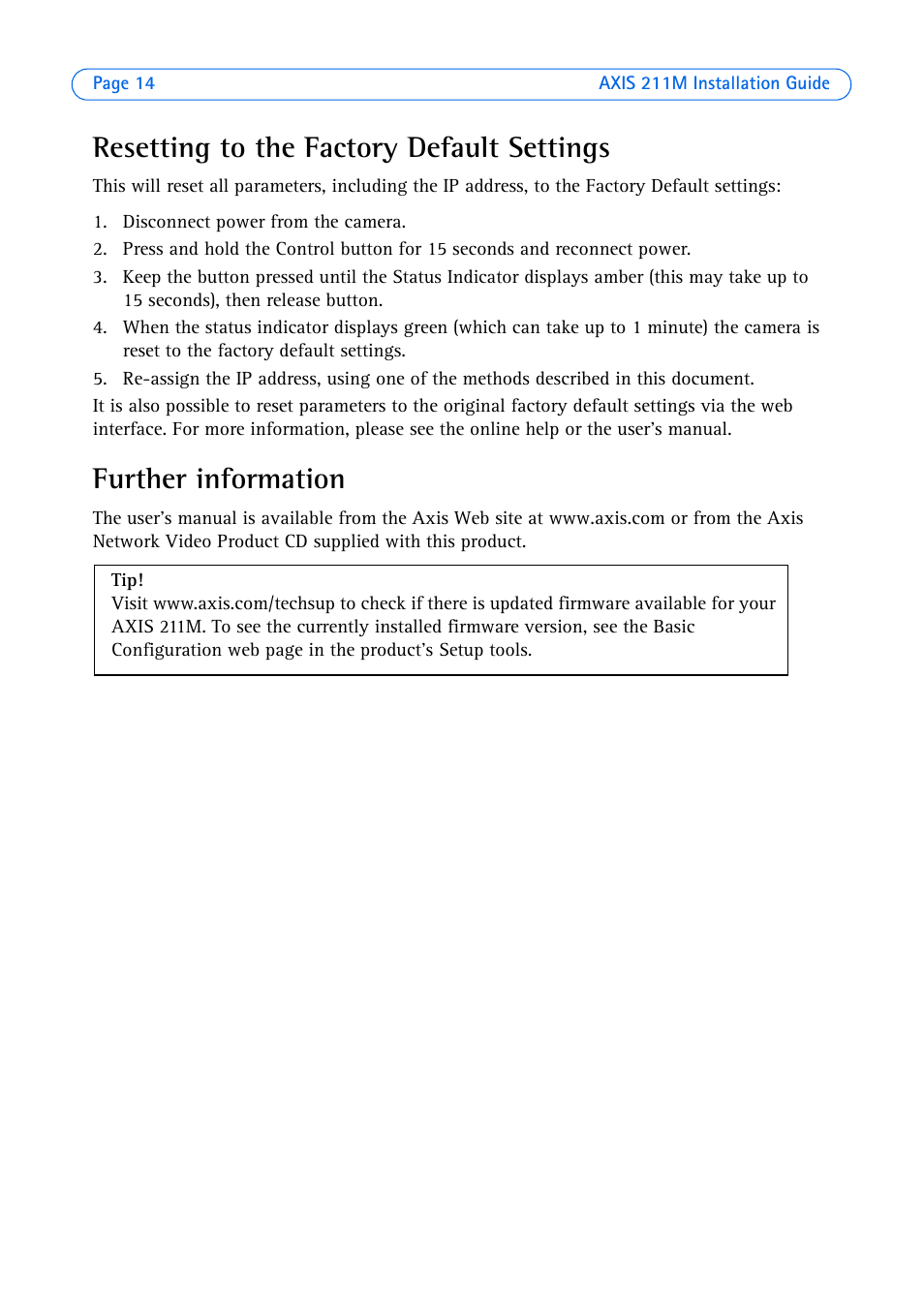 Resetting to the factory default settings, Further information | Axis Communications 211M User Manual | Page 14 / 64