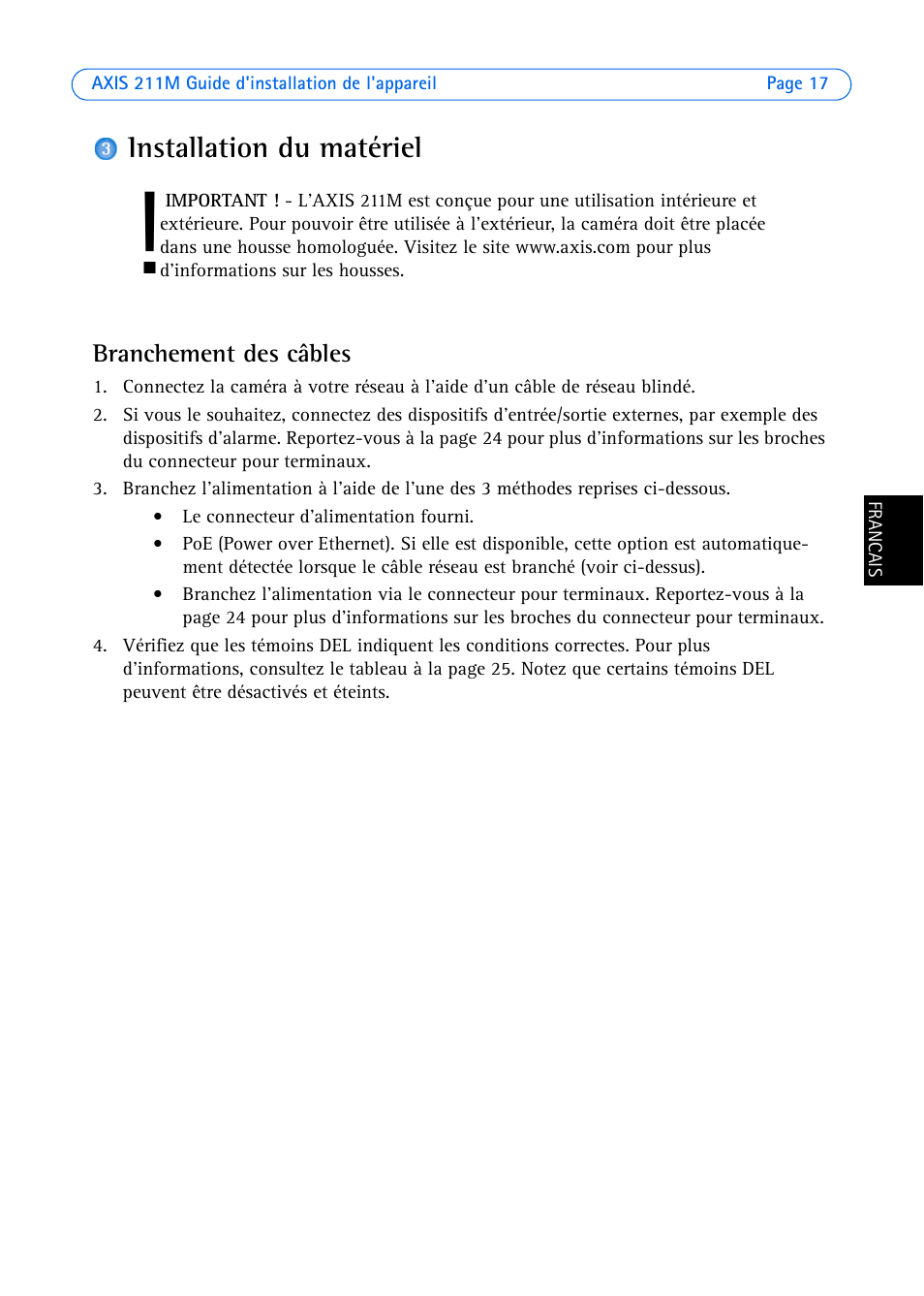 Installation du matériel | Axis Communications 211M User Manual | Page 17 / 64