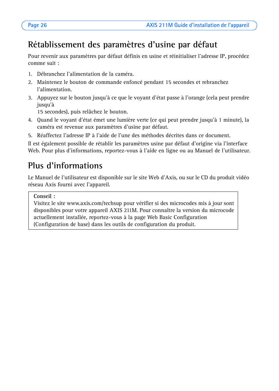 Rétablissement des paramètres d'usine par défaut, Plus d'informations | Axis Communications 211M User Manual | Page 26 / 64