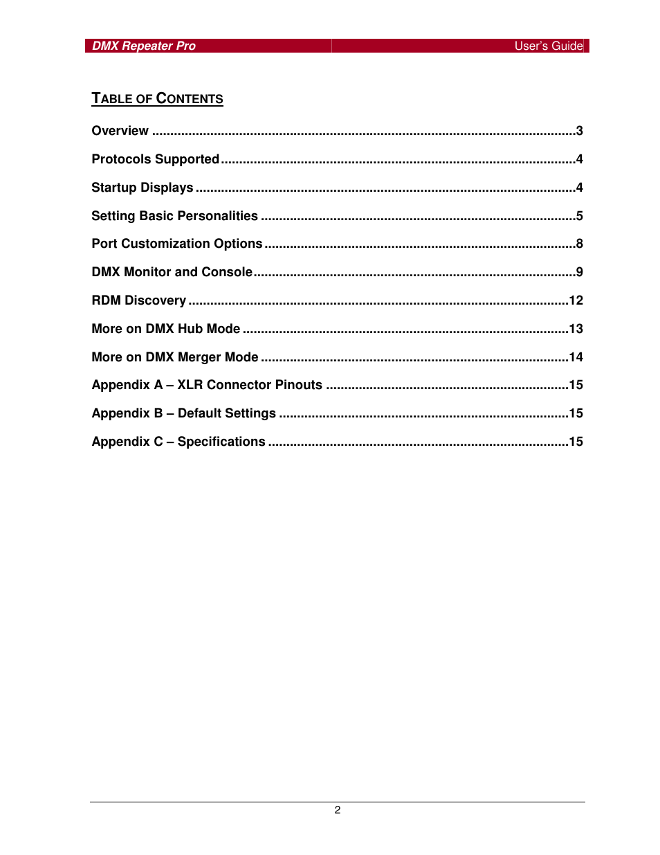 Pathway #910x DMX Repeater Pro for firmware of 1.4.0 or higher, click here User Manual | Page 2 / 15