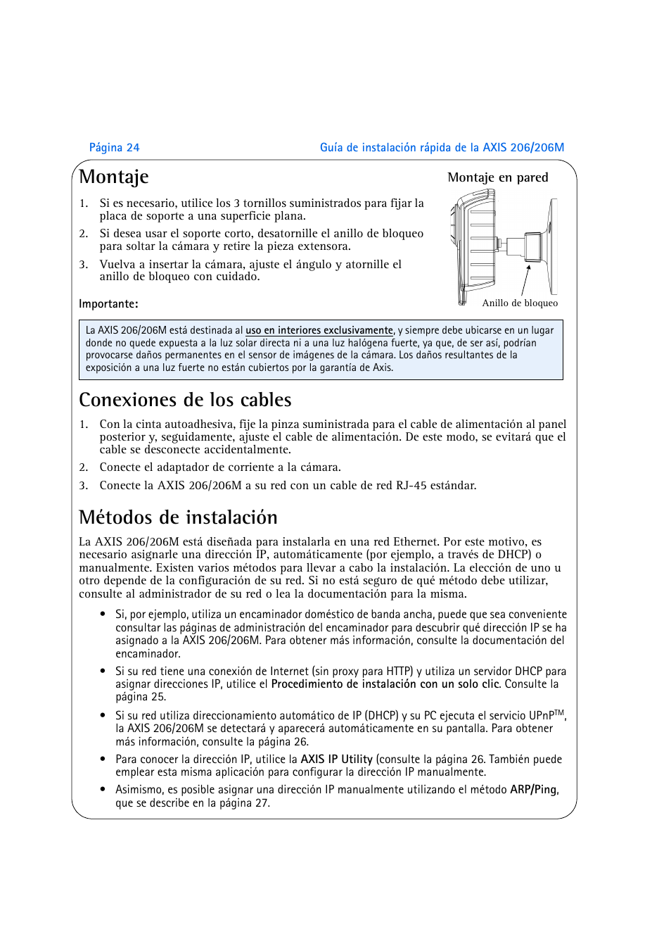 Montaje, Conexiones de los cables, Métodos de instalación | Axis Communications 206M User Manual | Page 24 / 36