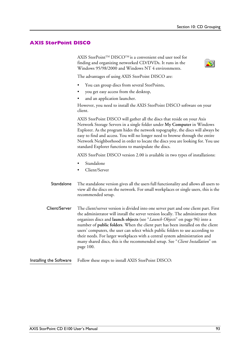 Axis storpoint disco, Installing the software | Axis Communications CD E100 User Manual | Page 93 / 163