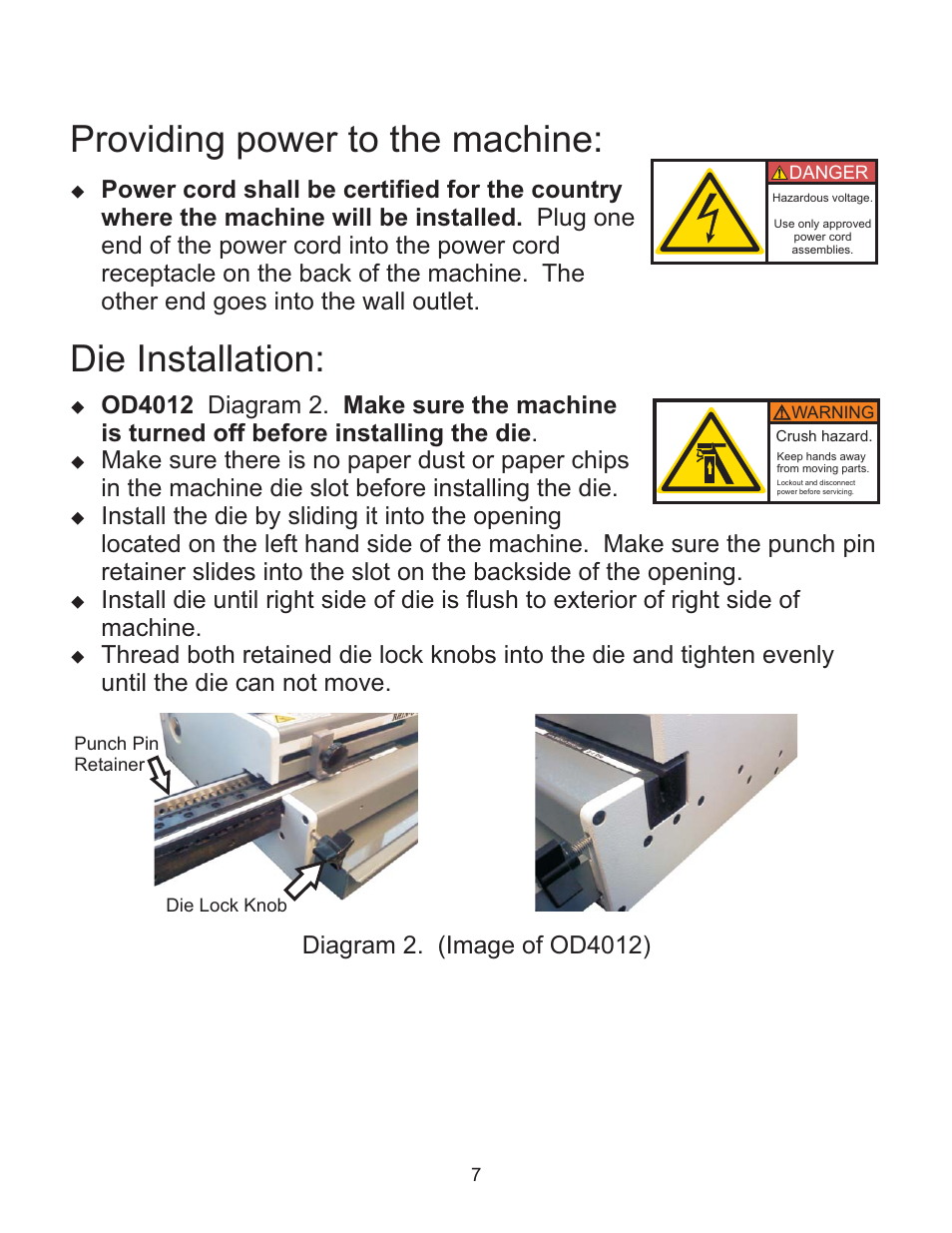 Providing power to the machine, Die installation | Rhin-O-Tuff OD4012 User Manual | Page 9 / 16