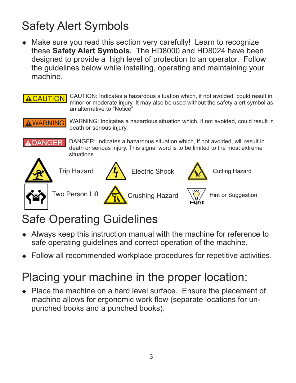 Safety alert symbols, Safe operating guidelines, Placing your machine in the proper location | Rhin-O-Tuff HC8024 User Manual | Page 3 / 10