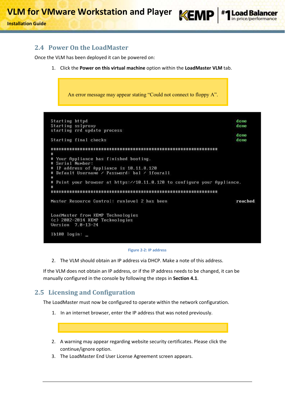 Power on the loadmaster, Licensing and configuration, Vlm for vmware workstation and player | 4 power on the loadmaster, 5 licensing and configuration | KEMP VMware Workstation and Player User Manual | Page 8 / 19