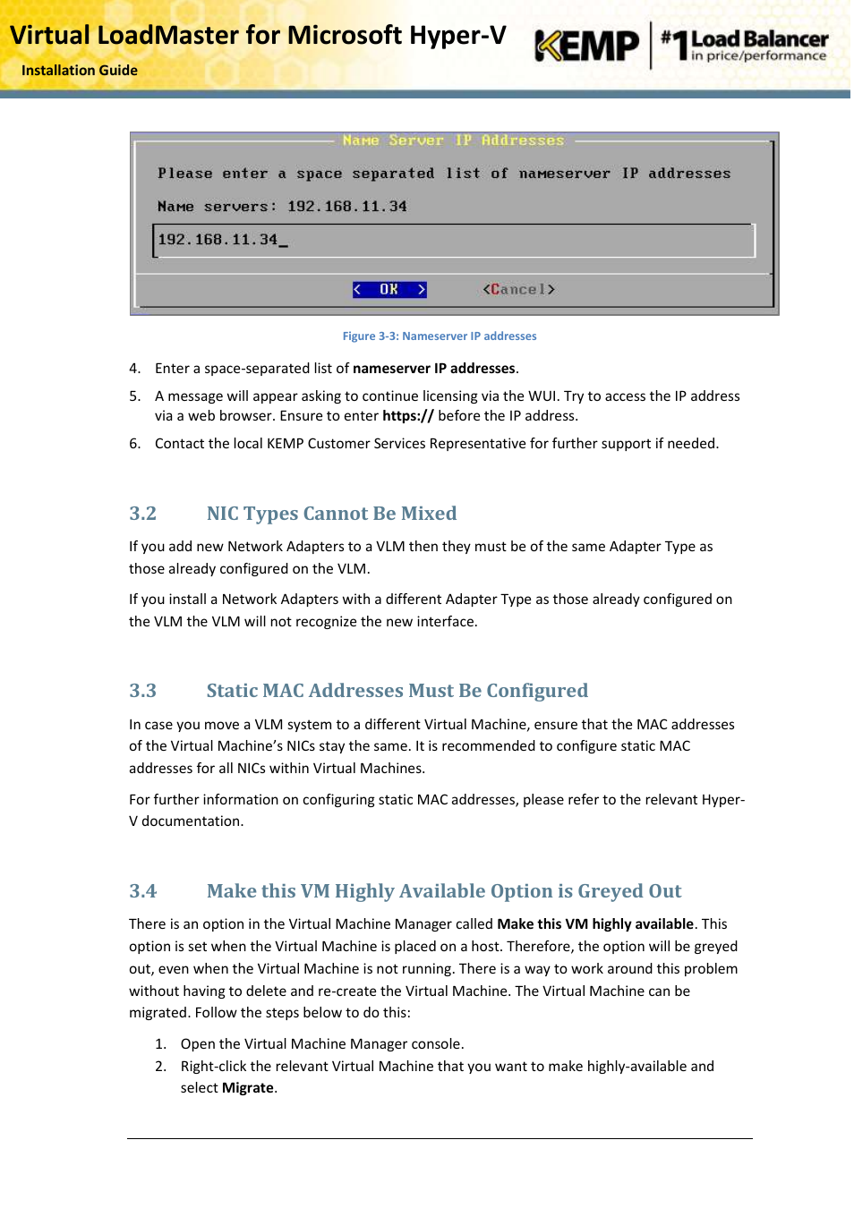 Nic types cannot be mixed, Static mac addresses must be configured, Make this vm highly available option is greyed out | Virtual loadmaster for microsoft hyper-v, 2 nic types cannot be mixed, 3 static mac addresses must be configured | KEMP Hyper-V 2008 R2 User Manual | Page 15 / 18