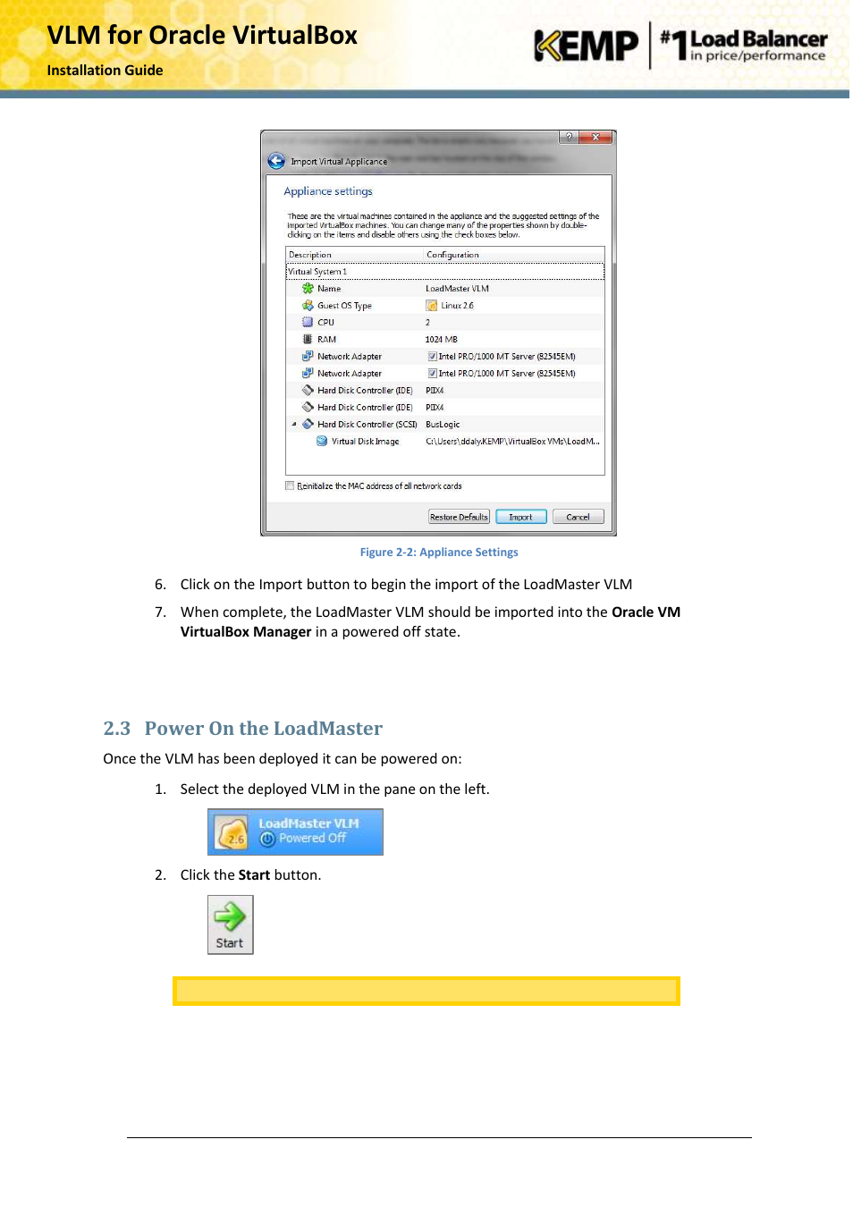 Power on the loadmaster, Vlm for oracle virtualbox, 3 power on the loadmaster | KEMP Oracle VirtualBox User Manual | Page 8 / 17