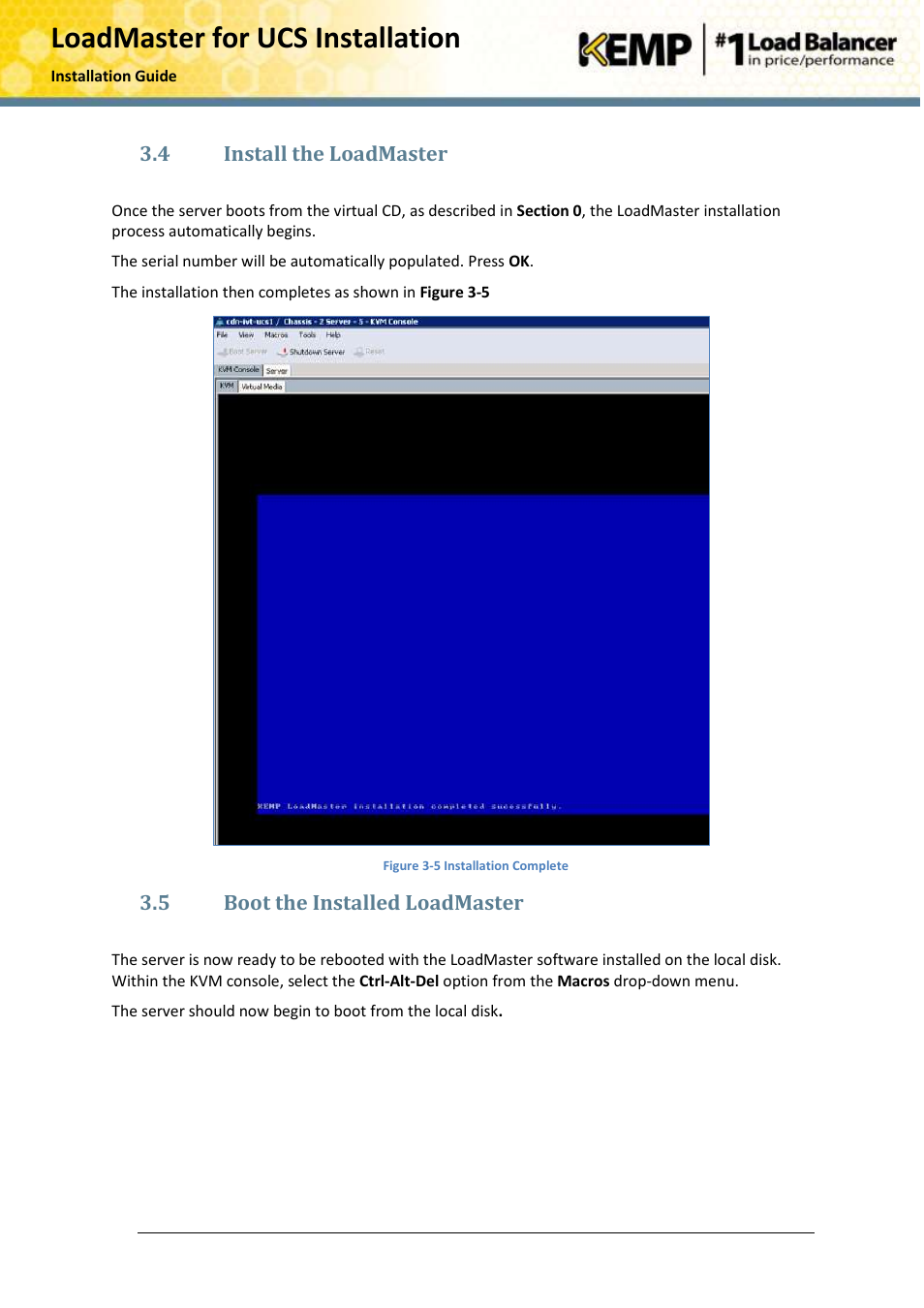 Install the loadmaster, Boot the installed loadmaster | KEMP Cisco B-Series User Manual | Page 18 / 27