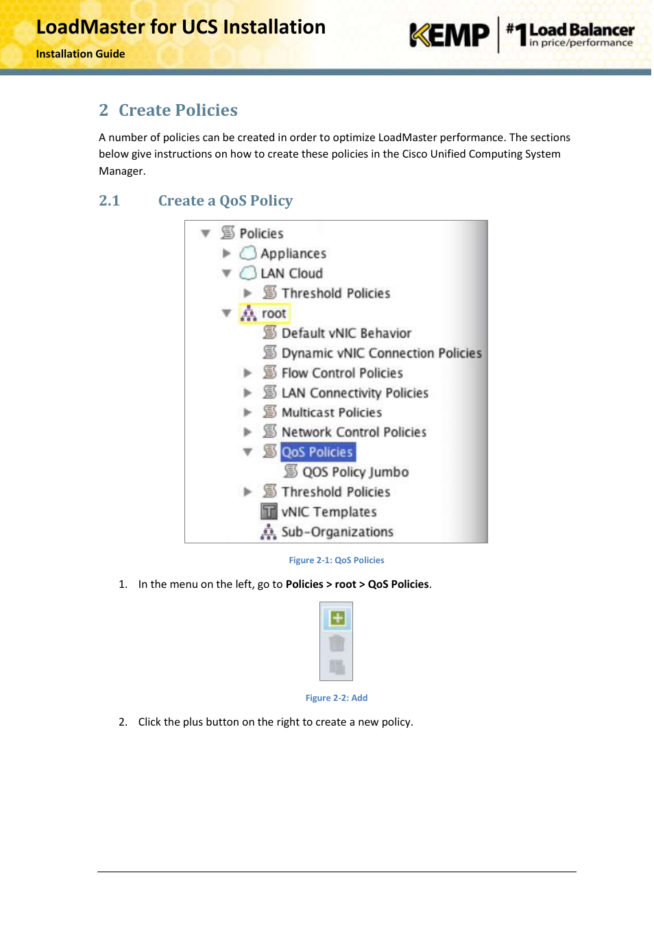 Create policies, Create a qos policy, 2 create policies | KEMP Cisco B-Series User Manual | Page 6 / 27