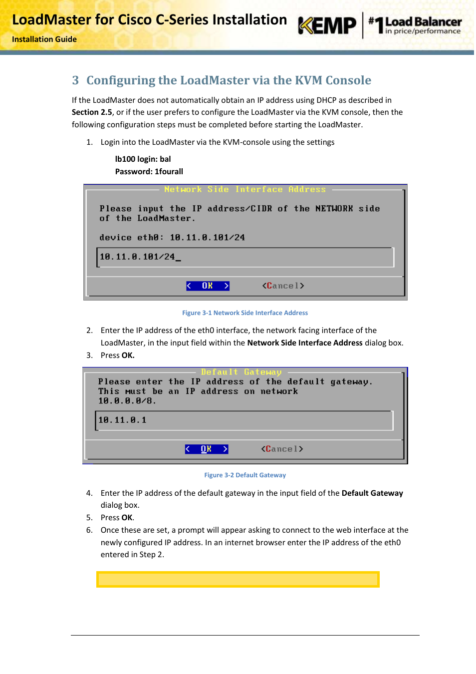 Configuring the loadmaster via the kvm console, Loadmaster for cisco c-series installation, 3 configuring the loadmaster via the kvm console | KEMP Cisco C-Series User Manual | Page 15 / 18