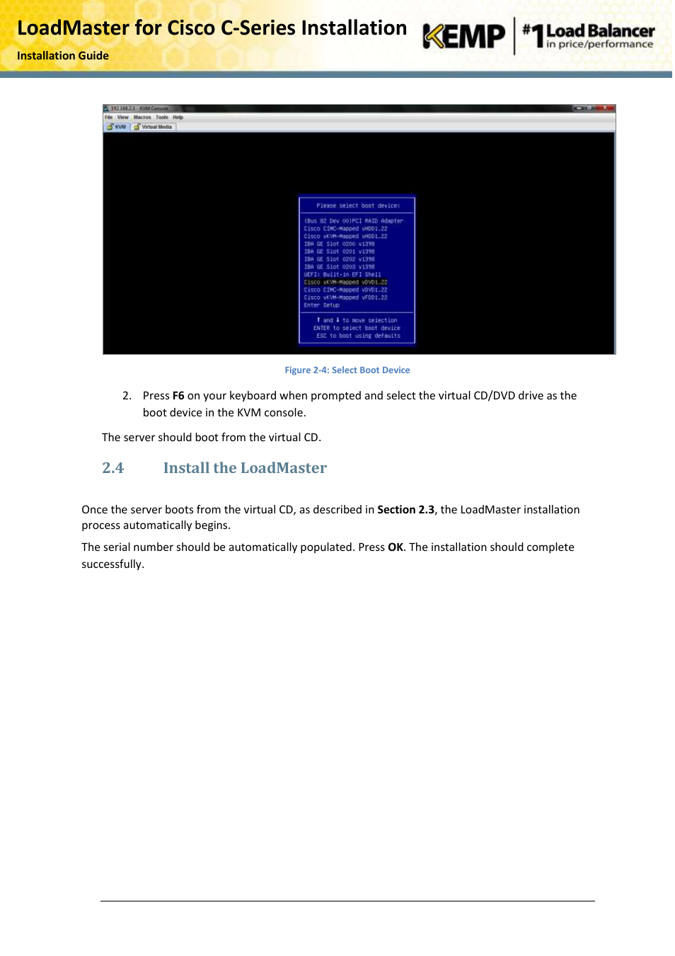 Install the loadmaster, Loadmaster for cisco c-series installation, 4 install the loadmaster | KEMP Cisco C-Series User Manual | Page 9 / 18
