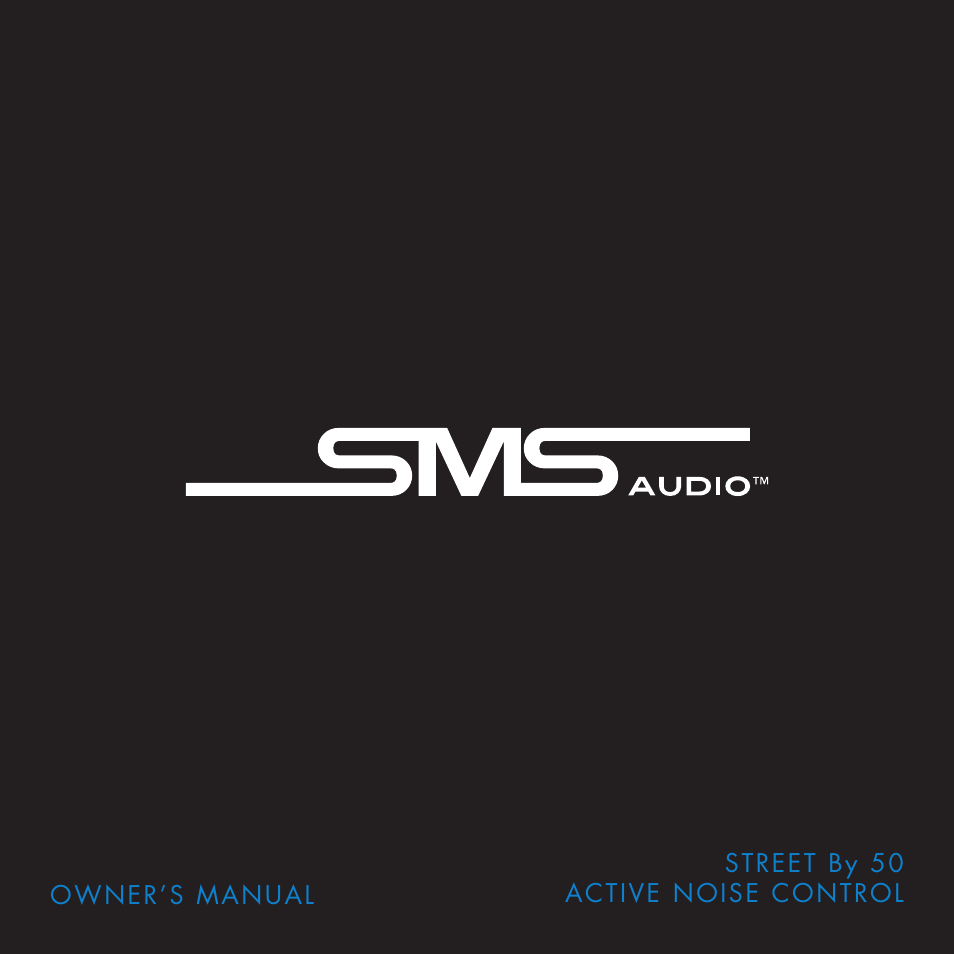 SMS Audio STREET by 50 User Manual | 10 pages