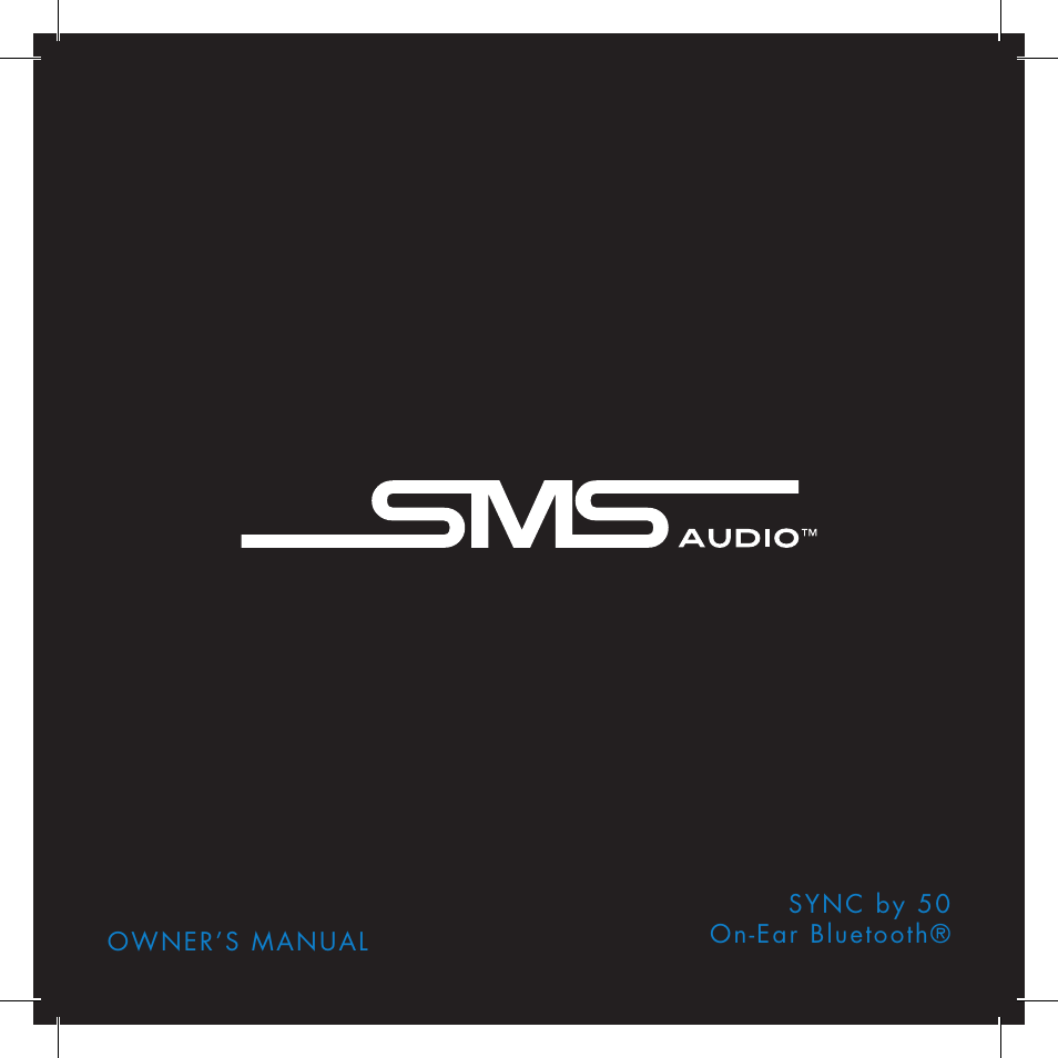 SMS Audio SYNC by 50 User Manual | 7 pages