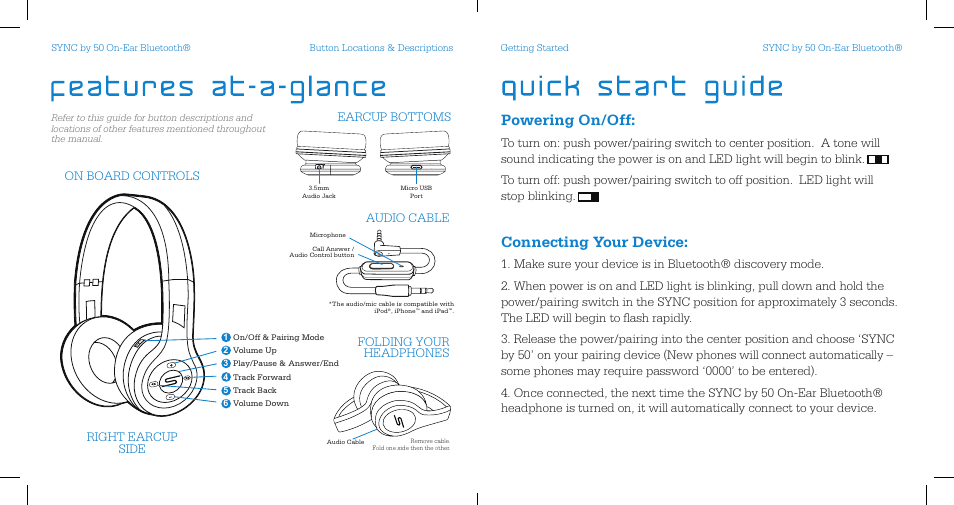 Powering on/off, Connecting your device, Right earcup side | On board controls folding your headphones, Earcup bottoms, Audio cable | SMS Audio SYNC by 50 User Manual | Page 3 / 7