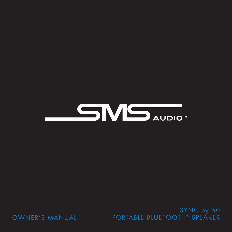 SMS Audio SYNC by 50 User Manual | 16 pages