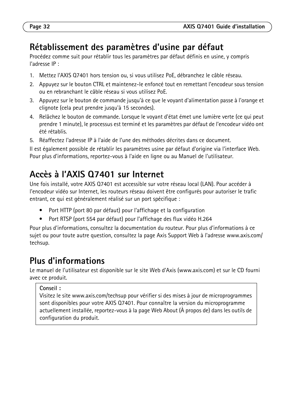 Rétablissement des paramètres d'usine par défaut, Accès à l’axis q7401 sur internet, Plus d'informations | Axis Communications Video Encoder AXIS Q7401 User Manual | Page 32 / 82
