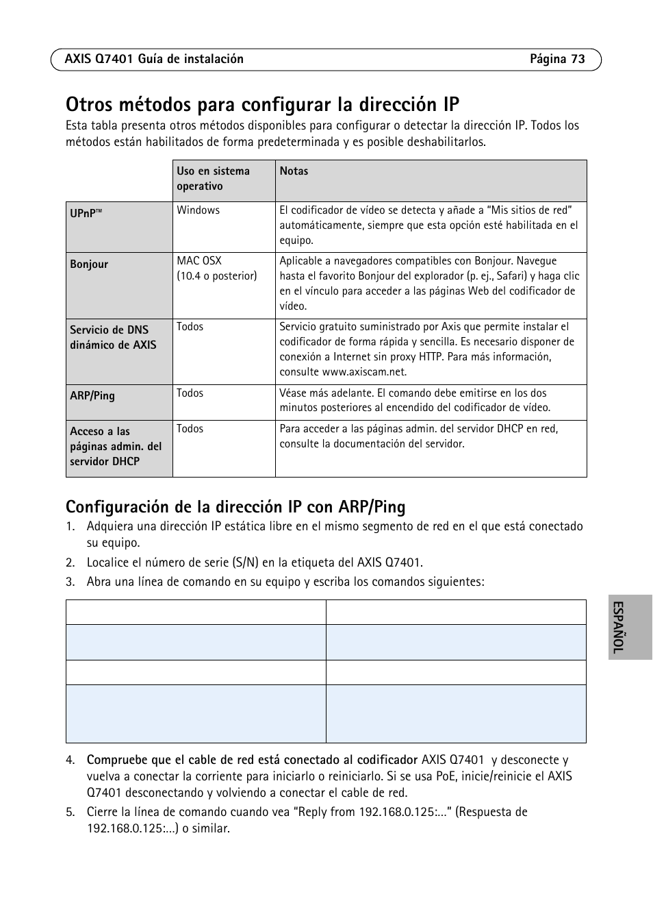 Otros métodos para configurar la dirección ip, Configuración de la dirección ip con arp/ping | Axis Communications Video Encoder AXIS Q7401 User Manual | Page 73 / 82