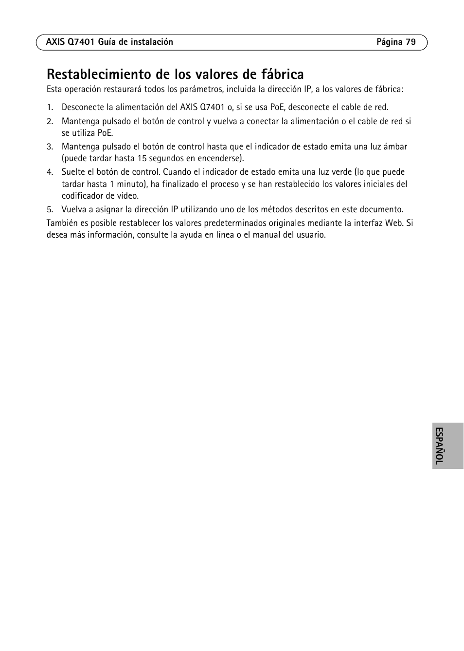 Restablecimiento de los valores de fábrica | Axis Communications Video Encoder AXIS Q7401 User Manual | Page 79 / 82